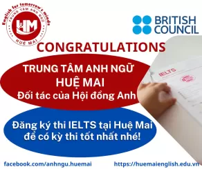 Trung tâm Anh ngữ Huệ Mai - Chính thức trở thành đối tác của Hội đồng Anh ( British Council )